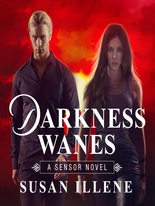 Title details for Darkness Wanes by Susan Illene - Available